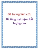 Đề tài nghiên cứu Bê tông hạt mịn chất lượng cao