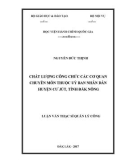 Luận văn thạc sĩ Quản lý công: Chất lượng công chức các cơ quan chuyên môn thuộc Ủy ban nhân dân huyện Cư Jút, tỉnh Đăk Nông