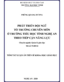 Tóm tắt Luận án Tiến sĩ Khoa học Giáo dục: Phát triển đội ngũ tổ trưởng chuyên môn ở trường tiểu học tỉnh Nghệ An theo tiếp cận năng lực