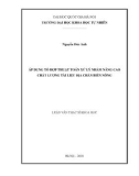 Luận văn Thạc sĩ Khoa học: Áp dụng tổ hợp thuật toán xử lý nhằm nâng cao chất lượng tài liệu địa chấn biển nông