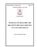 Luận án Tiến sĩ Y học: Đánh giá tác dụng điều trị hội chứng rối loạn lipid máu của cao lỏng Đại An