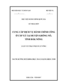 Luận văn thạc sĩ Quản lý công: Cung cấp dịch vụ hành chính công ở cấp xã tại huyện Krông Nô, tỉnh Đắk Nông