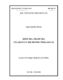 Luận văn Thạc sĩ Quản lý công: Kiểm tra, thanh tra của Quản lý thị trường tỉnh Lào Cai