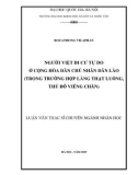 Luận văn Thạc sĩ Nhân học: Người Việt Nam di cư tự do ở Cộng hòa dân chủ nhân dân Lào (Trường hợp làng Thạt Luổng, Thủ đô Viêng Chăn)