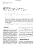 Báo cáo hóa học:  Research Article A Novel Face Segmentation Algorithm from a Video Sequence for Real-Time Face Recognition