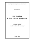 Luận án Tiến sĩ Tôn giáo học: Đạo Tin Lành ở vùng Tây Nam Bộ hiện nay