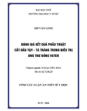 Tóm tắt luận án Tiến sĩ Y học: Đánh giá kết quả phẫu thuật cắt đầu tụy  tá tràng trong điều trị ung thư bóng vater