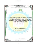 Luận văn Thạc sĩ Kinh tế: Tăng cường kiểm soát chi thường xuyên ngân sách Nhà nước qua Kho bạc Nhà nước Huyện Gò Công Tây, Tỉnh Tiền Giang