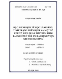 Luận án tiến sĩ Y học: Đặc điểm dịch tễ học lâm sàng, tình trạng miễn dịch và một số yếu tố liên quan tới viêm phổi tái nhiễm ở trẻ em tại bệnh viện Nhi trung ương