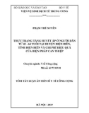 Tóm tắt Luận án tiến sĩ Y tế công cộng: Thực trạng tăng huyết áp ở người dân từ 45-64 tuổi tại huyện Điện Biên, tỉnh Điện Biên và chi phí - hiệu quả của biện pháp can thiệp