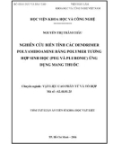 Tóm tắt Luận án Tiến sĩ Khoa học vật liệu: Nghiên cứu biến tính dendrimer polyamidoamine bằng polymer tương hợp sinh học (PEG và Pluronic) ứng dụng mang thuốc