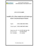 Đồ án tốt nghiệp: Nghiên cứu công nghệ sản xuất bột gạo mầm và dự đoán hạn sử dụng