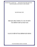 Luận án Tiến sĩ Tài chính Ngân hàng: Hiệu quả hoạt động của các tổ chức tài chính vi mô tại Việt Nam