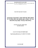 Luận văn Thạc sĩ Triết học: Giáo dục đạo đức cho thế hệ trẻ theo tư tưởng Hồ Chí Minh (qua thực tế tại trường Đại học Ngoại Thương)