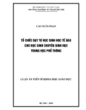 Luận án tiến sĩ Khoa học giáo dục: Tổ chức dạy tự học Sinh học tế bào cho học sinh chuyên Sinh học trung học phổ thông