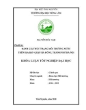 Khoá luận tốt nghiệp Đại học: Đánh giá thực trạng môi trường nước trên địa bàn quận Hà Đông, thành phố Hà Nội