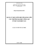 Luận án Tiến sĩ Luật học: Quản lý nhà nước đối với giảng viên các trường Đại học công lập ở Việt Nam hiện nay