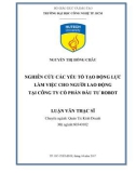 Luận văn Thạc sĩ: Nghiên cứu các yếu tố tạo động lực làm việc cho người lao động tại Công ty cổ phần đầu tư RoBot