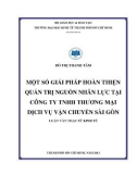 Luận văn Thạc sĩ Kinh tế: Một số giải pháp hoàn thiện hiệu quả quản trị nguồn nhân lực tại công ty TNHH thương mại dịch vụ vận chuyền Sài Gòn