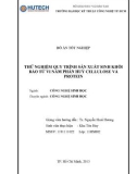 Đồ án tốt nghiệp: Thử nghiệm quy trình sản xuất sinh khối bào tử vi nấm phân hủy cellulose và protein