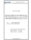 Đồ án tốt nghiệp: Bước đầu nghiên cứu quy trình sản xuất nước thanh long (Hylocereus undatus) lên men bằng chủng nấm men Saccharomyces cerevisiae