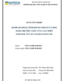 Đồ án tốt nghiệp: Đánh giá hoạt tính kháng khuẩn và khả năng trị tiêu chảy của cao chiết ethanol từ cây Elephantopus sp.