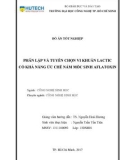 Đồ án tốt nghiệp: Phân lập và tuyển chọn vi khuẩn lactic có khả năng ức chế nấm mốc sinh Aflatoxin