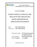 Đồ án tốt nghiệp: Sử dụng vi khuẩn Lactobacillus spp. phân lập từ thực phẩm lên men truyền thống để kéo dài thời gian bảo quản bánh mì