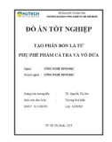 Đồ án tốt nghiệp: Tạo phân bón lá từ phụ phế phẩm cá tra và vỏ dứa