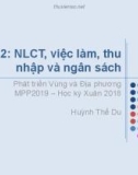 Bài giảng Phát triển vùng và địa phương (2019): Bài 2 - Nguyễn Xuân Thành