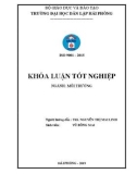 Khóa luận tốt nghiệp Kỹ thuật môi trường: Nghiên cứu các tác động đến môi trường từ hoạt động sản xuất giấy và đề xuất biện pháp giảm thiểu