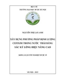 Khóa luận tốt nghiệp Dược sĩ: Xây dựng phương pháp định lượng Cefixim trong nước thải bằng sắc ký lỏng hiệu năng cao