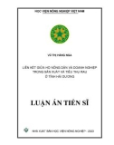 Luận án Tiến sĩ Quản trị kinh doanh: Liên kết giữa hộ nông dân và doanh nghiệp trong sản xuất và tiêu thụ rau ở tỉnh Hải Dương