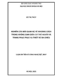 Luận án Tiến sĩ Công nghệ dệt, may: Nghiên cứu mối quan hệ về khoảng cách trong không gian giữa cơ thể người và trang phục phục vụ thiết kế ba chiều