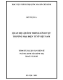 Tóm tắt Luận án Tiến sĩ Kinh tế chính trị: Quan hệ lợi ích trong lĩnh vực thương mại điện tử ở Việt Nam