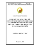 Luận văn Thạc sĩ Y học: Đánh giá tác dụng phục hồi chức năng vận động của điện châm kết hợp phương pháp dưỡng sinh điều trị tai biến mạch máu não ở giai đoạn phục hồi