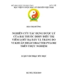 Luận văn Thạc sĩ Y học: Nghiên cứu tác dụng dược lý của bài thuốc DDHV điều trị viêm loét dạ dày tá tràng do vi khuẩn Helicobacter pylori trên thực nghiệm