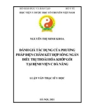 Luận văn Thạc sĩ Y học: Đánh giá tác dụng của phương pháp điện châm kết hợp sóng ngắn điều trị thoái hóa khớp gối tại Bệnh viện C Đà Nẵng