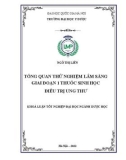 Khóa luận tốt nghiệp: Tổng quan thử nghiệm lâm sàng giai đoạn 1 thuốc sinh học điều trị ung thư