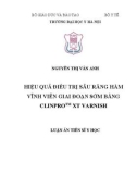 Luận án Tiến sĩ Y học: Hiệu quả điều trị sâu răng hàm vĩnh viễn giai đoạn sớm bằng ClinproTM XT Varnish