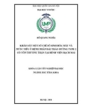 Khóa luận tốt nghiệp: Khảo sát một số chỉ số sinh hóa máu và nước tiểu ở bệnh nhân đái tháo đường type 2 có tổn thương thận tại bệnh viện Bạch Mai