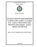 Khóa luận tốt nghiệp ngành Dược học: Xây dựng phương pháp định tính và định lượng alisol A và alisol B 23 - acetat trong dược liệu Trạch tả (Alisma plantago – aquatica) trồng tại Việt Nam