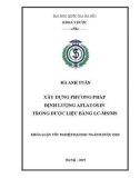 Khóa luận tốt nghiệp ngành Dược học: Xây dựng phương pháp định lượng aflatoxin trong dược liệu bằng LC-MS/MS