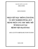 Khóa luận tốt nghiệp ngành Y đa khoa: Nhận xét đặc điểm lâm sàng và xét nghiệm PIVKA-II ở bệnh nhân ung thư biểu mô tế bào gan tại Bệnh viện Bạch Mai