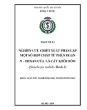 Khóa luận tốt nghiệp ngành Dược học: Nghiên cứu chiết xuất phân lập một số hợp chất từ phân đoạn n – hexan của lá cây Khôi đốm (Sanchezia nobilis Hook.f)