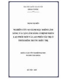 Khóa luận tốt nghiệp ngành Y đa khoa: Nghiên cứu so sánh đặc điểm lâm sàng và cận lâm sàng ở bệnh nhân lao phổi mới và lao phổi tái trị ở thời điểm trước điều trị