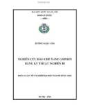 Khóa luận tốt nghiệp đại học ngành Dược học: Nghiên cứu bào chế nano Aspirin bằng kĩ thuật nghiền bi