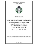 Khóa luận tốt nghiệp đại học ngành Dược học: Tiếp tục nghiên cứu chiết xuất phân lập một số hợp chất từ phân đoạn n−hexan của lá cây Xăng sê (Sanchezia nobilis Hook.f)