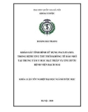 Khóa luận tốt nghiệp đại học ngành Dược học: Khảo sát tình hình sử dụng paclitaxel trong bệnh ung thư phổi không tế bào nhỏ tại Trung tâm Y học hạt nhân và ung bướu Bệnh viện Bạch Mai