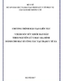 Chương trình đào tạo liên tục: Chăm sóc sức khỏe ban đầu theo nguyên lý y học gia đình dành cho bác sĩ công tác tại trạm y tế xã